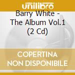 Barry White - The Album Vol.1 (2 Cd) cd