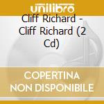 Cliff Richard - Cliff Richard (2 Cd) cd