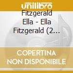 Fitzgerald Ella - Ella Fitzgerald (2 Cd) cd