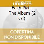 Edith Piaf - The Album (2 Cd) cd