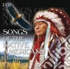 Songs Of Native Americans (2 Cd) cd