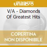 V/A - Diamonds Of Greatest Hits cd