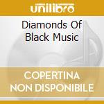 Diamonds Of Black Music cd