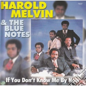 Harold Melvin - If You Don'T Know Me cd musicale di Harold Melvin