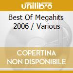 Best Of Megahits 2006 / Various cd