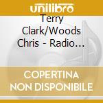 Terry Clark/Woods Chris - Radio Days Vol 08 cd musicale di CLARK TERRY & CHRIS