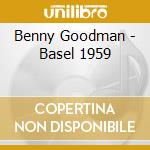 Benny Goodman - Basel 1959 cd