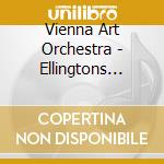 Vienna Art Orchestra - Ellingtons Sound Of cd musicale di VIENNA ART ORCHESTRA