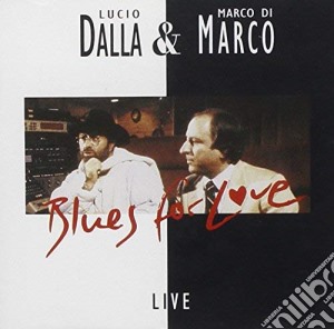 Lucio Dalla & Di Marco - Blues For Love cd musicale di DALLA/ DI MARCO
