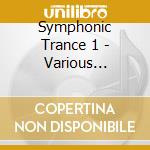 Symphonic Trance 1 - Various Artists cd