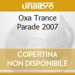 Oxa Trance Parade 2007 cd