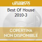 Best Of House 2010-3 cd