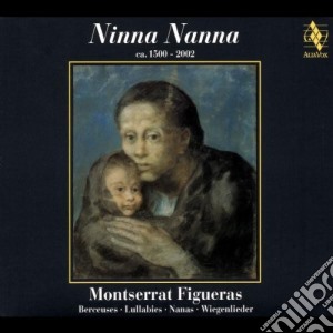 Montserrat Figueras / Hesperion XXI / Savall - Ninna Nanna 1500-2002 cd musicale di Artisti Vari