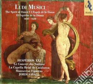 Hesperion XXI / Jordi Savall - Ludi Musici: The Spirit Of Dance (1450-1650) cd musicale