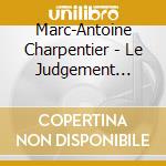 Marc-Antoine Charpentier - Le Judgement Dernier cd