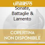 Sonate, Battaglie & Lamento cd