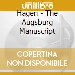 Hagen - The Augsburg Manuscript cd