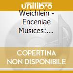 Weichlein - Enceniae Musices: Letzbor (2 Cd) cd musicale di Weichlein