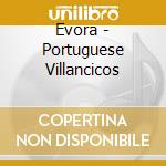 Evora - Portuguese Villancicos cd