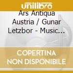 Ars Antiqua Austria / Gunar Letzbor - Music Of The Hapsburg Empire (10 Cd) cd musicale di Ars Antiqua Austria/letzbor