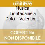 Musica Fioritadaniela Dolci - Valentin Molitor (1637 1713): Motets cd