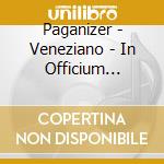 Paganizer - Veneziano - In Officium Defunctorum cd musicale di Paganizer