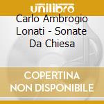 Carlo Ambrogio Lonati - Sonate Da Chiesa cd