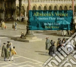 Michel Form / Dirk Borner - Albinoni's Venice: Venetian Flute Music cd