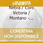 Nebra / Coro Victoria / Montano - Requiem (1758) cd musicale