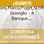 Angioloni,Marco/Fuget,St?Phane/Il Groviglio - A Baroque Tenor-Arias For Annibale Fabbri cd