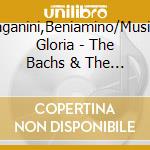 Paganini,Beniamino/Musica Gloria - The Bachs & The Flute cd