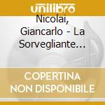 Nicolai, Giancarlo - La Sorvegliante Del Tempo cd
