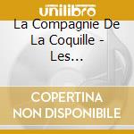 La Compagnie De La Coquille - Les Jazzventures ... cd