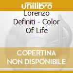 Lorenzo Definiti - Color Of Life cd