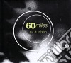 60 Miles - Ou A Raison cd