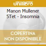 Manon Mullener 5Tet - Insomnia cd
