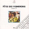 Grast Francois Gabri - Fetes Des Vignerons cd