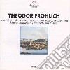 Theodor Frohlich - Sechs Elegien Fur Klavier Op 15 cd