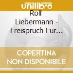 Rolf Liebermann - Freispruch Fur Medea cd