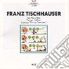 Tischhauser Franz - Die Hampeloper Oder Joggeli Soll Ga Birl cd