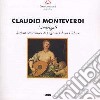 Claudio Monteverdi - Madrigali cd musicale di Monteverdi Claudio