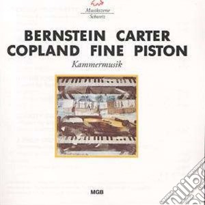 Kammermusik: Bernstein, Carter, Copland, Fine, Piston / Various cd musicale di Bernstein Leonard