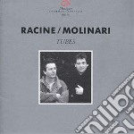 Philippe Racine / Ernesto Molinari - Tubes