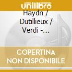 Haydn / Dutillieux / Verdi - Streichquartette (2 Cd) cd musicale di Haydn/Dutillieux/Verdi