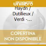 Haydn / Dutillieux / Verdi - Streichquartette (2 Cd) cd