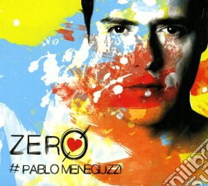 Pablo Meneguzzi - Zero cd musicale di Pablo Meneguzzi