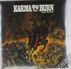 Karma To Burn - Arch Stanton cd musicale di Karma to burn