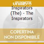 Inspirators (The) - The Inspirators cd