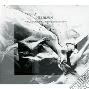 Kehlvin - Holy Cancer (Cd+Dvd) cd musicale di Kehlvin