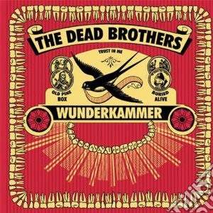 Dead Brothers (The) - Wunderkammer cd musicale di Brothers Dead